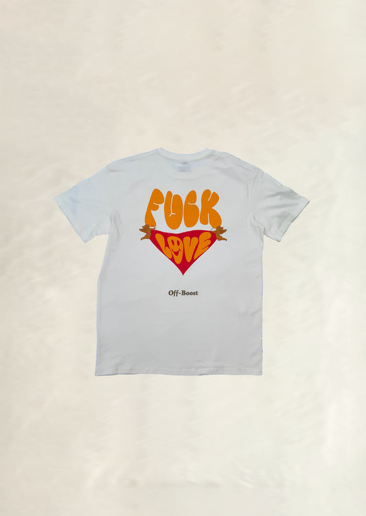 FUCK LOVE TEE